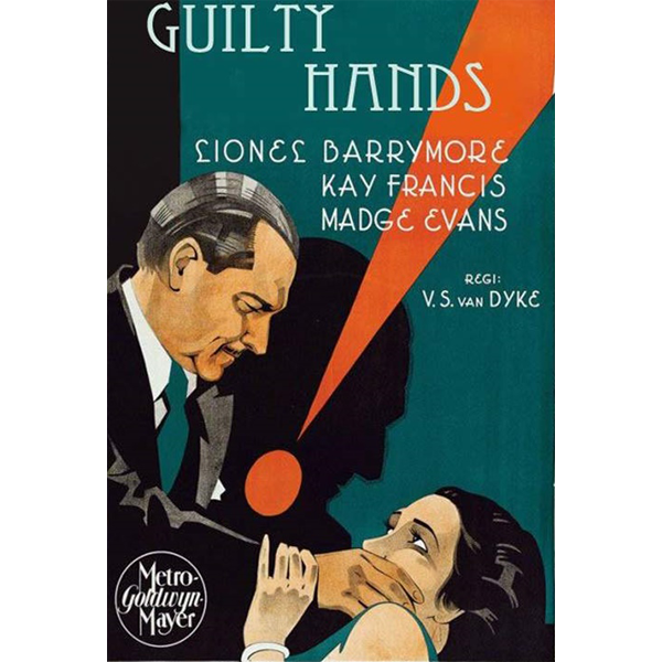 GUILTY HANDS (1931)